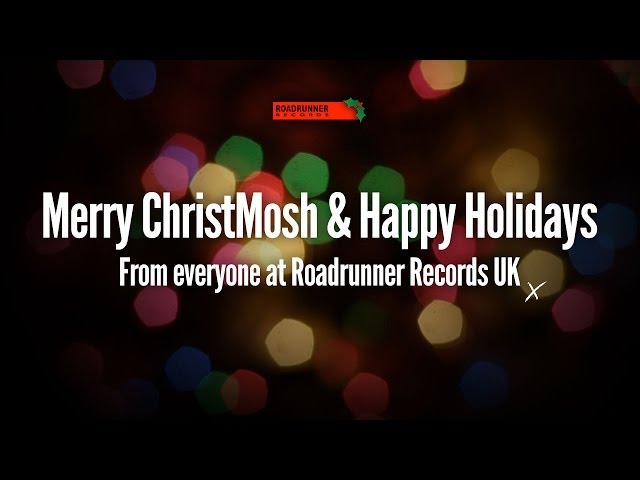 Roadrunner Records UK ChristMosh Message! class=