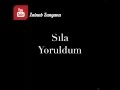 Sıla - Yoruldum - مترجمة