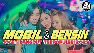 MOBIL DAN BENSIN - JOGET DANGDUT REMIX TERPOPULER 2023 - Eriick Nillano Remix