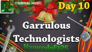 [NamrednE125] - Garrulous Technologists (12 Days of FL Studio)