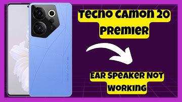 Tecno Camon 20 Premier Ear Speaker Not Working || How to solve ear speaker issues
