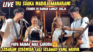 LIVE TRI SUAKA & NABILA MAHARANI DI PENDOPO LAWAS TERBARU SYAHDU BARENG DI BAWAH LANGIT JOGJA