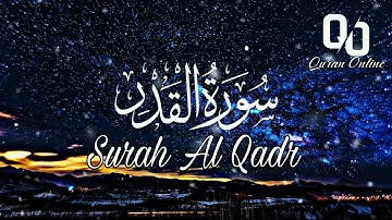 No.97  Surah Al-Qadr سورة القدر Relaxing heart touching Quran |  2025 Special | Quran Online
