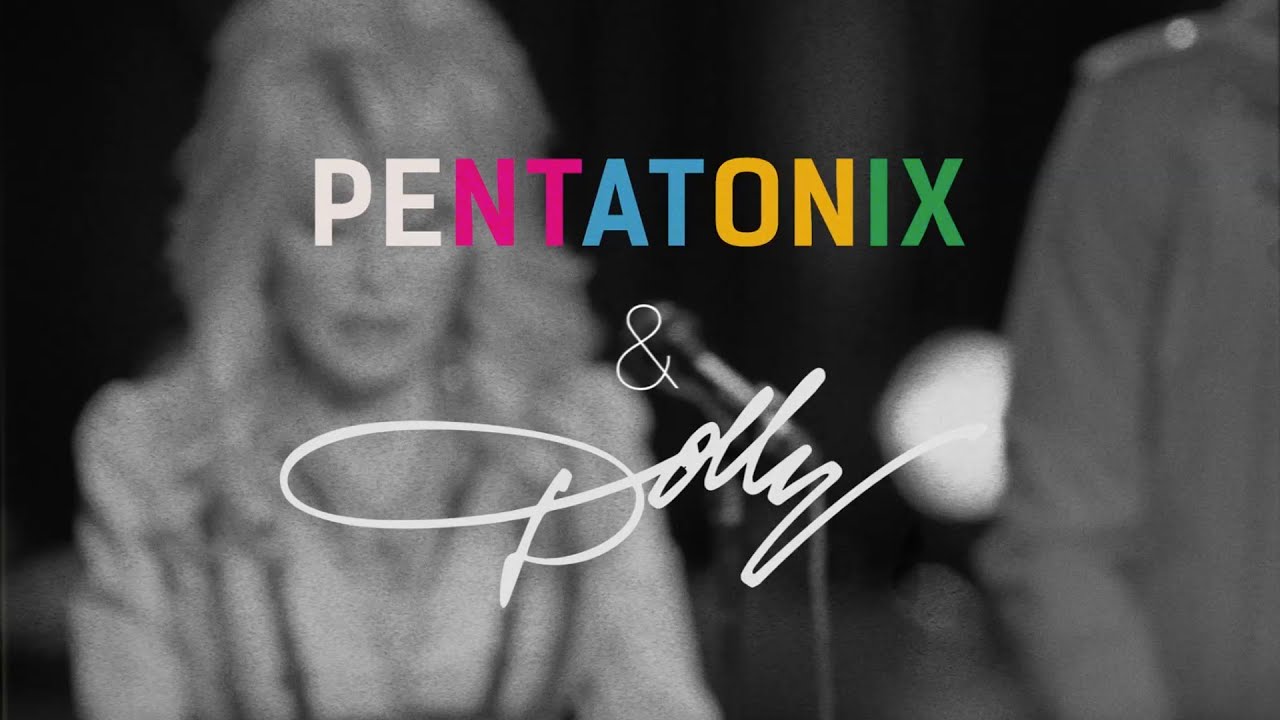 Pentatonix & Dolly Parton - Jolene