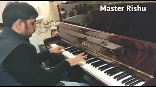 Jo Wada Kiya Wo Nibhana Padega Piano Cover By Master Rishu