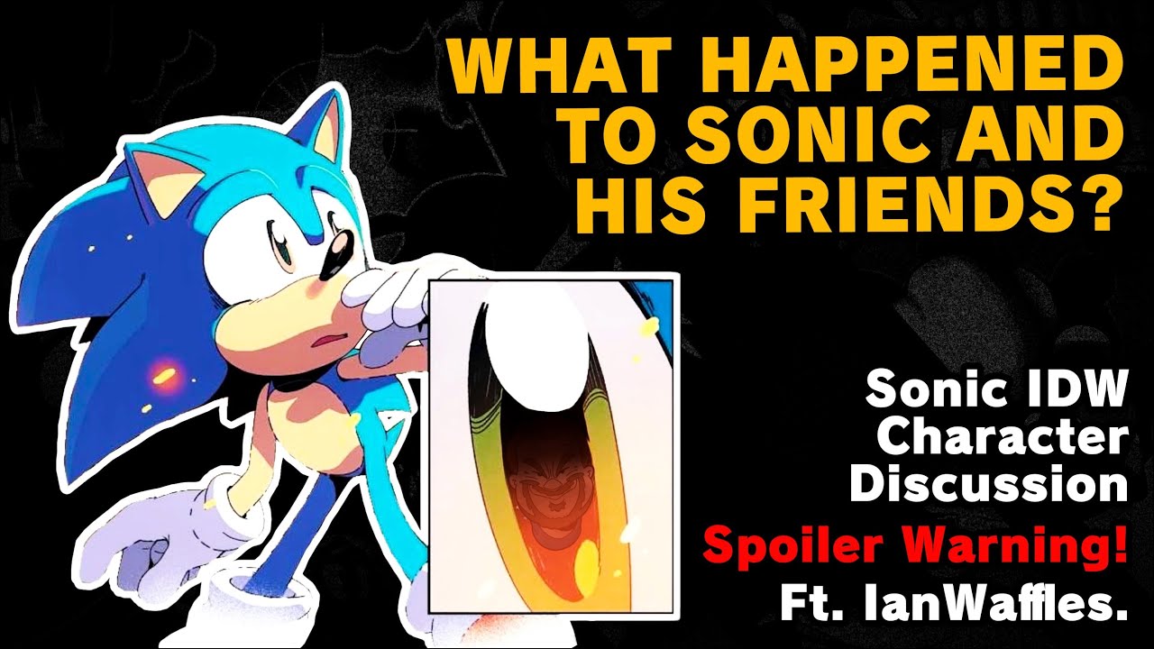 How IDW Sonic Fails The Characters - YouTube