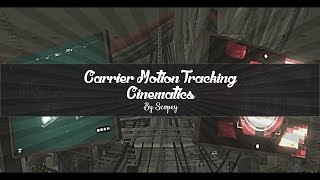 (1) Free Carrier Motion Tracking Cinematics [BO2] 60FPS! By Candie