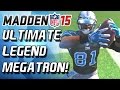 Madden 15 Ultimate Team - ULTIMATE LEGEND MEGATRON IS FREAK OF NATURE! - MUT 15