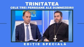 TRINITATEA: CELE TREI PERSOANE ALE DUMNEZEIRII | Ediție Specială - Tiberiu Nica | 10.12.2020