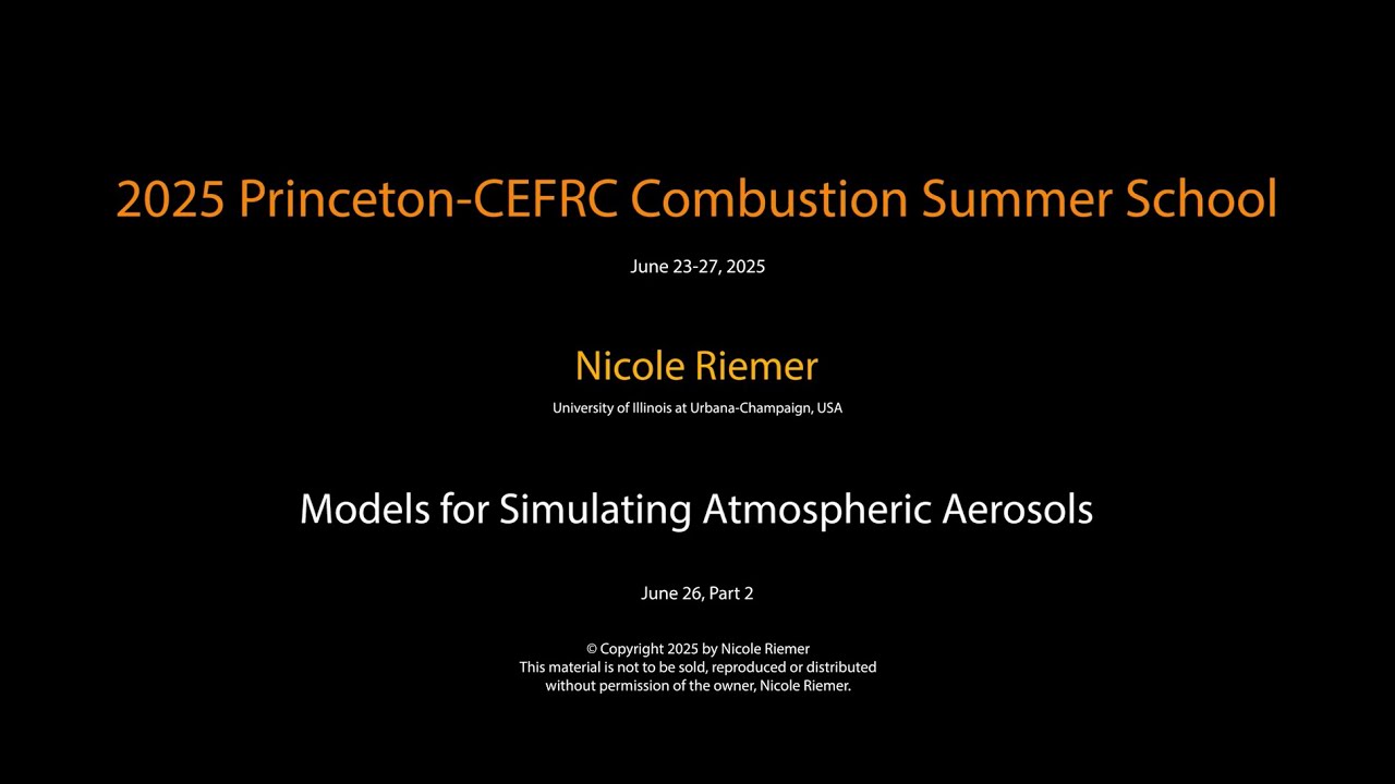 Models for Simulating Atmospheric Aerosols, Nicole Riemer, Day 4 Part 2