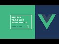 Build a todo list with VueJS in 15 minutes