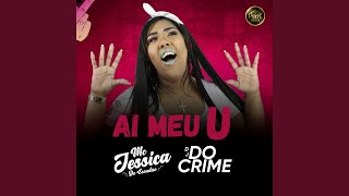 Video thumbnail of " Mc Jéssica do Escadão - Ai Meu U"