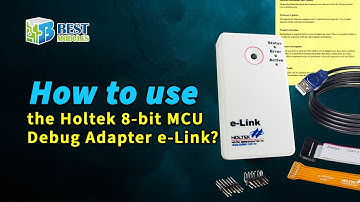 [Best Modules] How to use the Holtek 8-bit MCU Debug Adapter e-Link?