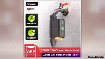 SONOFF SWV Zigbee 30 Smart Water Valve IP55 Sprinkler Controller Home Automate Irrigation Compatibl