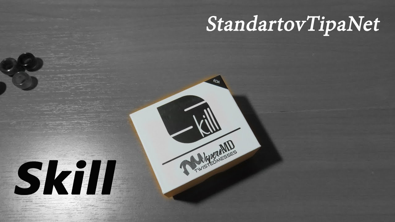 Skill RDA от Alex from VapersMD and Twisted Messes [StandartovTipaNet] VAPE