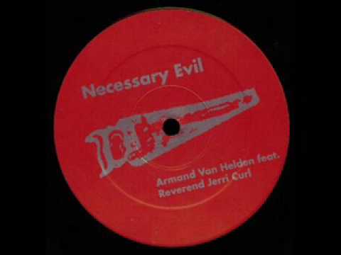 armand van helden - necessary evil (extended mix)