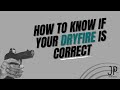 How Do You Know if Your Dryfire Training is Correct?