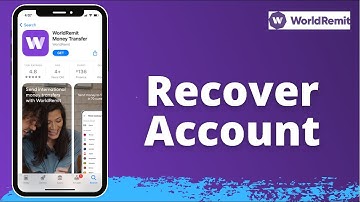 Recover WorldRemit Account | Rest Password - WorldRemit2021