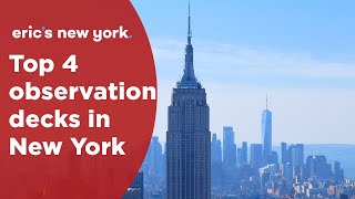 Top 4 Observation Decks in New York -  @EricsNewYork