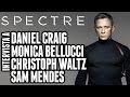 Speciale SPECTRE | Daniel Craig, Monica Bellucci, Christoph Waltz e Sam Mendes intervistati