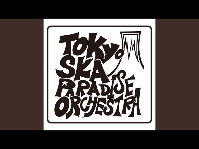 Tokyo Ska Paradise Orchestra - Soul Eyes Jam