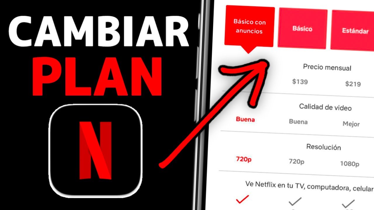 Cómo CAMBIAR mi PLAN de NETFLIX desde mi CELULAR 2024 - YouTube
