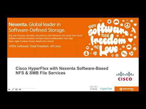 Cisco HyperFlex with Nexenta Software-Defined NAS- Training Webinar
