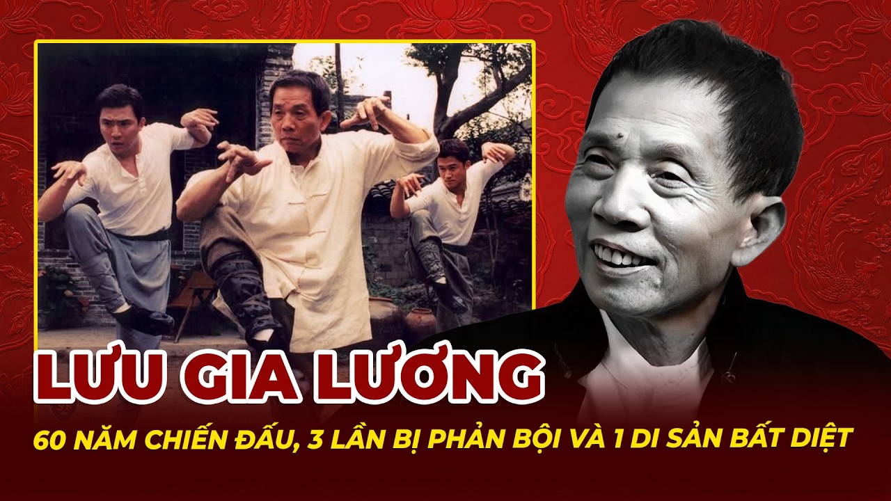 Lưu Gia Lương: 60 Năm Chiến Đấu, 3 Lần Bị Phản Bội Và 1 Di Sản Bất Diệt | Tệp Tin Mật