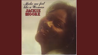 Video thumbnail of "Jackie Moore - Puttin' It Down to the Way I Feel"