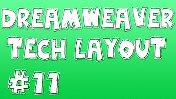 DREAMWEAVER TECH LAYOUT #11 - Creating the Footer