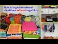 How to organize women's wardrobe without using trays/boxes|Salwars/Chudithar organization