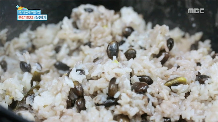 [Happyday] Recipe : rice with beans꿀TIP, '콩밥' 100% 성공 레시피! [기분 좋은 날] 20161104