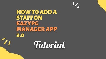HOW TO ADD STAFF ON EazyPG MANAGER APP || SMART PG KA DIGITAL APP.