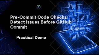DevSecOps Series#3: Detect Issues Before GitHub Commit | Practical Demo on Vulnerable Code