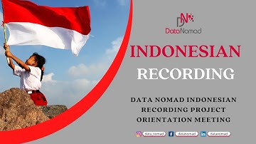 Data Nomad Indonesian Recording Project Orientation Meeting