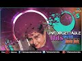 90's Unforgettable Hits - Jhankar Beats | Evergreen Romantic Love Songs | JUKEBOX | 90's Hindi Songs Mp3 Song