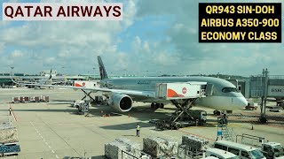 QATAR AIRWAYS QR943 Singapore SIN ✈ Doha DOH (Airbus A350-900 Economy Class) Flight Report #31