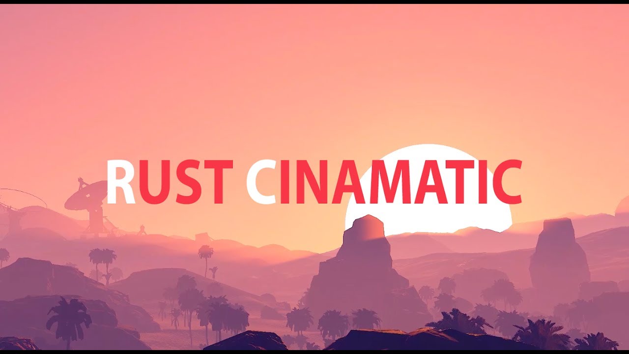 NEW**** RUST EDIT - YouTube