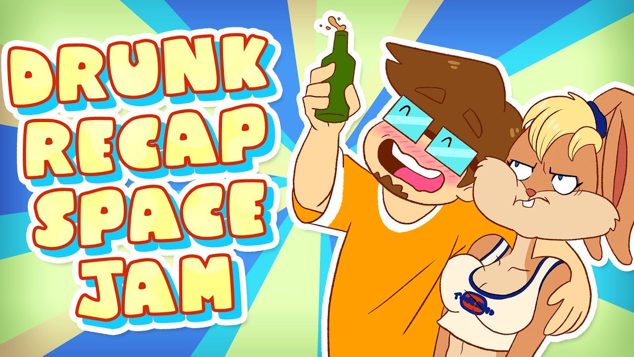 Drunk ReCAP: SPACE JAM