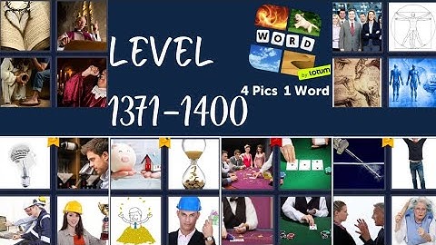 4 Pics 1 Word  Level 1371-1400 All  Answers (iOS - Android )