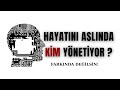 Bilinçaltın Hayatını Senin Yerine Nasıl Yönetiyor?
