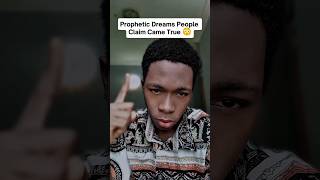 Prophetic Dreams People Claim Came True 