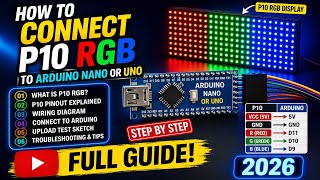 P10 RGB Display with Arduino | Full Step-by-Step Guide (Wiring + Code)