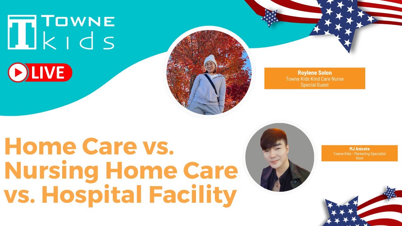 Home Care vs. Nursing Home Care vs. Hospital Facility with Nurse Roylene Solon