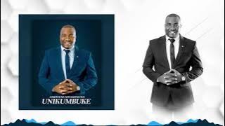 AMBWENE MWASONGWE_UNIKUMBUKE (  AUDIO )