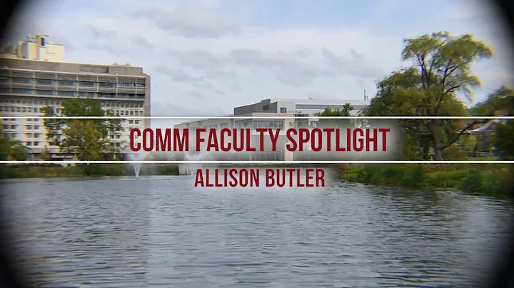 Comm Faculty Spotlight - Allison Butler - UMass Am...