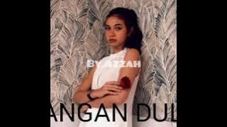 [Lyrics] JANGAN DULU  -Yuki Kato.