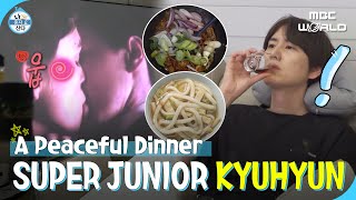 [C.C.] KYUHYUN wraping up the day with a glass of alcohol alongside a dinner #SUPERJUNIOR #KYUHYUN