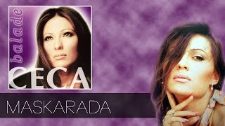 Video thumbnail of "Ceca - Maskarada - (Audio 2003) HD"