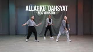 GDC - Allahku Dahsyat (NDC Ministry) Dance Cover